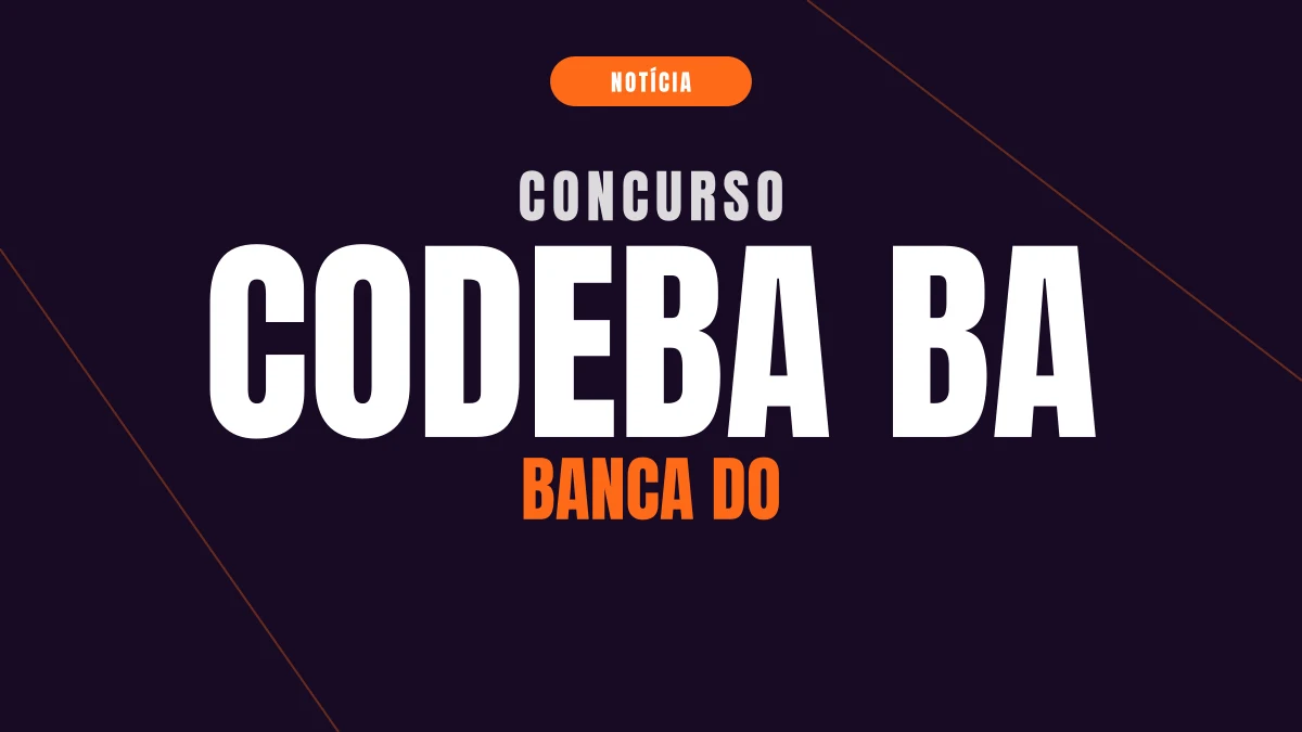 Concurso Codeba BA: AOCP é a banca do novo edital