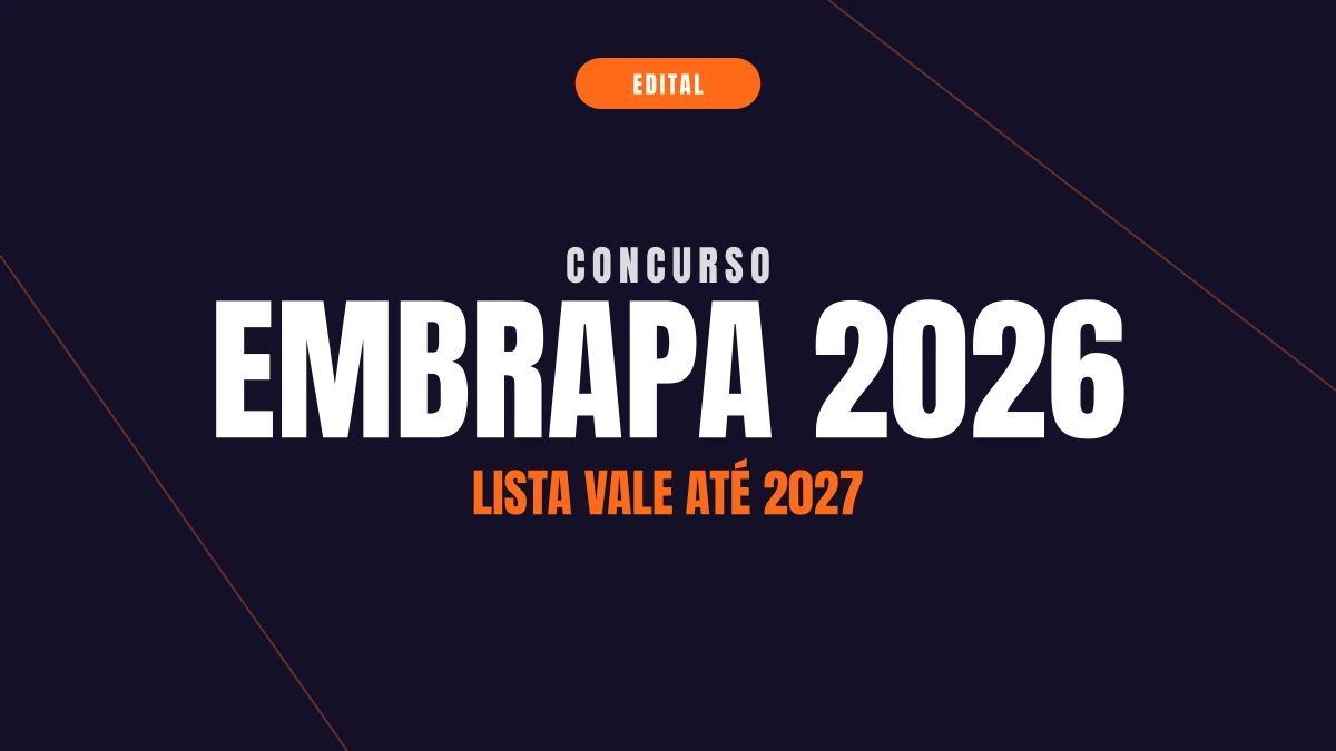 Concurso Embrapa 2026: sem novo edital e validade até 2027