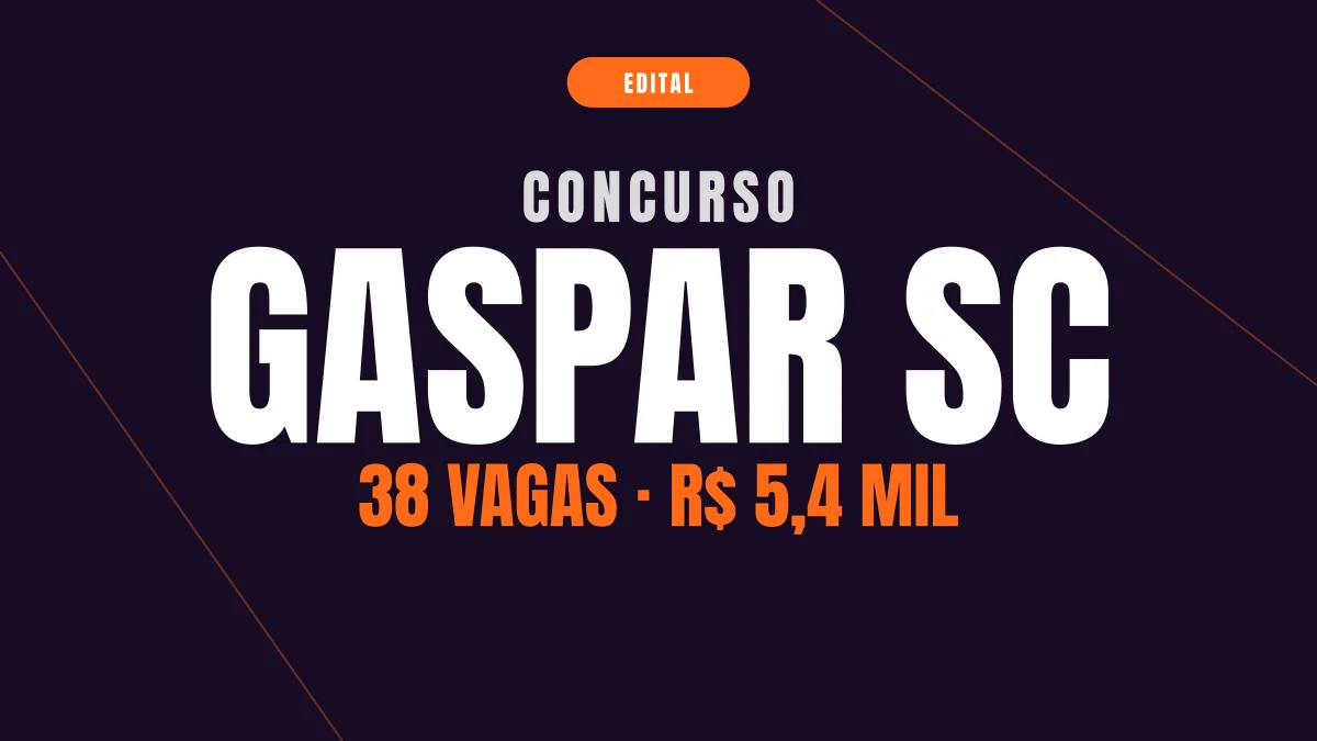 Concurso Gaspar SC: 38 vagas na Educação e até R$ 5,4 mil