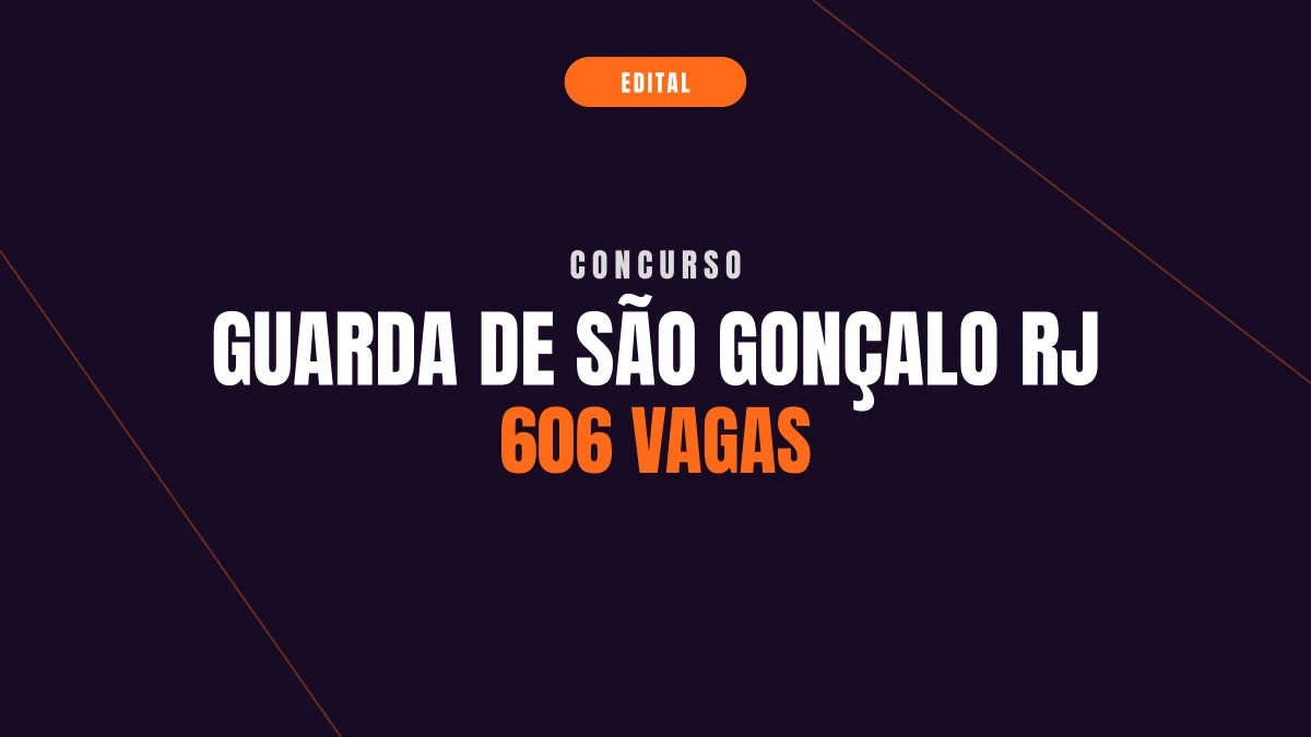 Concurso Guarda de São Gonçalo RJ: 606 vagas e R$ 4,5 mil