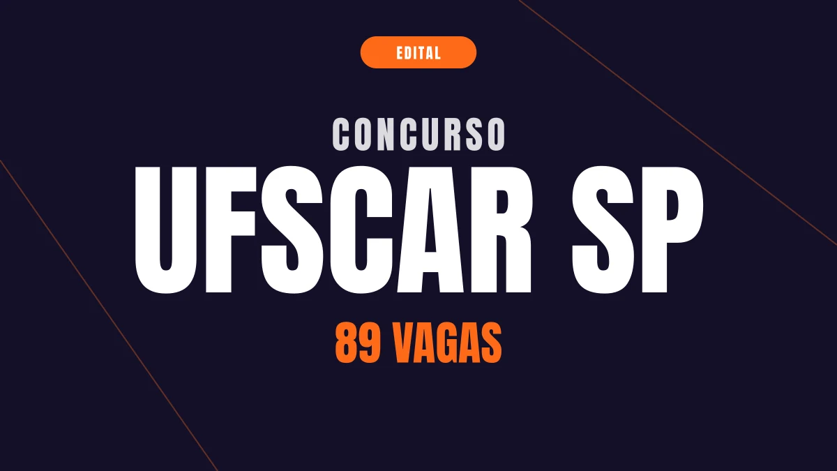 Concurso UFSCar SP: 89 vagas de professor e até R$ 13,7 mil
