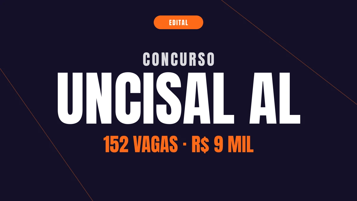Concurso UNCISAL AL: 152 vagas de professor e R$ 9 mil