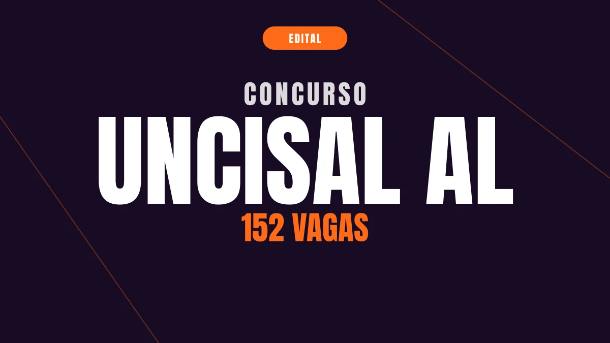 Concurso UNCISAL AL: 152 vagas de professor e R$ 9 mil