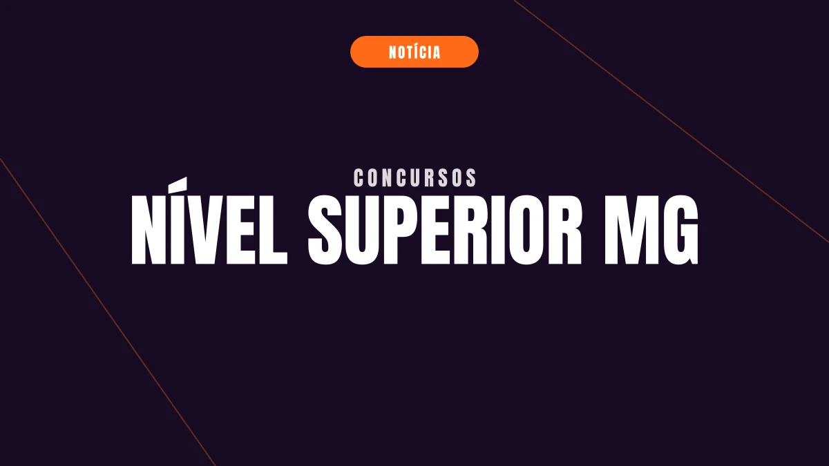 Concursos de nível superior em Minas Gerais para 2027